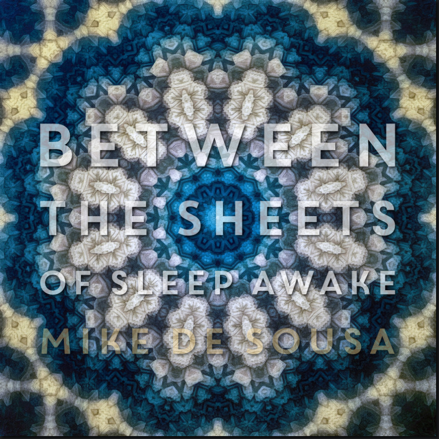 Between The Sheets Of Sleep Awake - Music Cover